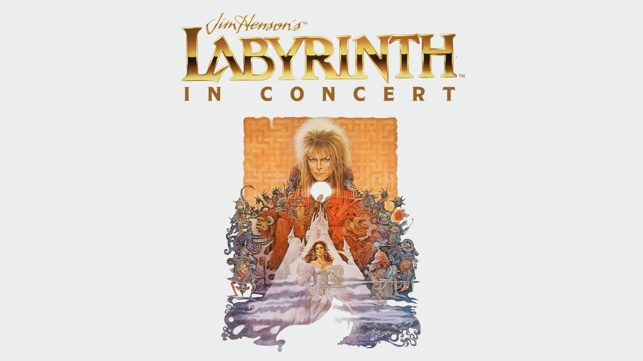 Jim Hensons Labyrinth: In Concert 40th Anniversary at Magnolia Performing Arts Center in San Diego, CA